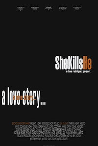 Постер фильма «She Kills He (2005)» — (1 из 2)