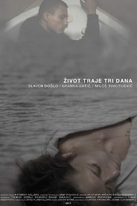 Život traje tri dana (2017)