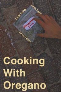 Cooking With Oregano Poster