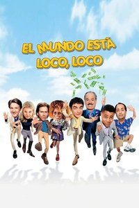 Poster de El Mundo está Loco Loco