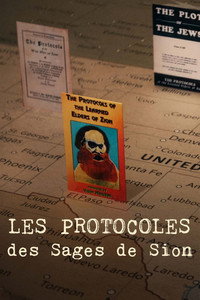 Faux et usage d'un faux antisémite : Les "Protocoles des sages de Sion"