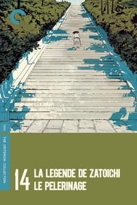 La Légende de Zatoïchi, Vol. 14 : Le Pèlerinage (1966)