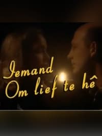 tv show poster Iemand+Om+Lief+Te+H%C3%AA 1999