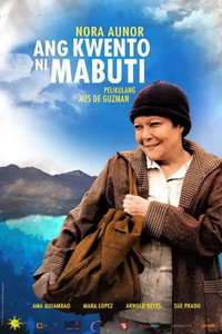 Постер фильма «Ang kwento ni Mabuti (2013)» — (2 из 4)