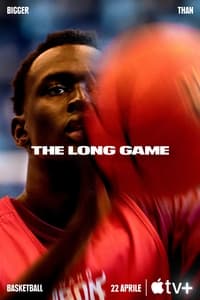 copertina serie tv The+Long+Game%3A+Bigger+Than+Basketball 2022