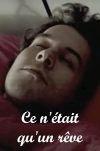 Ce n'était qu'un rêve (2004)