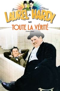 Laurel Et Hardy - Toute la vérité (1931)