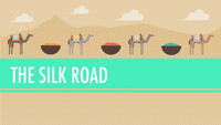 The Silk Road and Ancient Trade: Crash Course World History #9