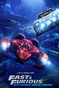 Постер мультсериала «Форсаж: Шпионские гонки (2019 - 2021)» — (10 из 50)