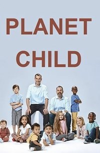 Planet Child - Season 1