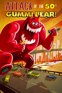 Poster de Attack of the 50-foot Gummi Bear