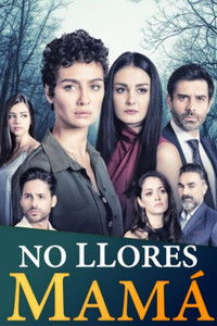 Poster de No Llores mamá