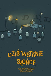 Dziś wstanie słońce subtitle poster