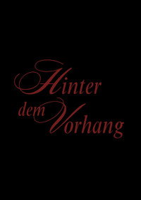 Hinter dem Vorhang