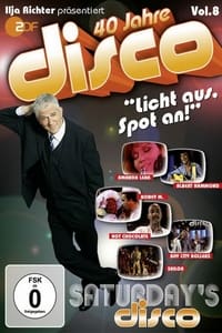 40 Jahre Disco Vol.8 - Ilja Richter präsentiert (2012)