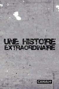 Une histoire extraordinaire (2021)