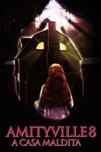 Imagem do Filme Amityville 8: A Casa Maldita