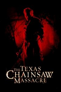 The Texas Chainsaw Massacre - 2003