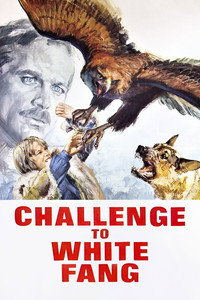 Постер фильма «Возвращение Белого Клыка (1974)» — (5 из 13)
