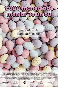 1000 maneras de comerse un huevo (2017)