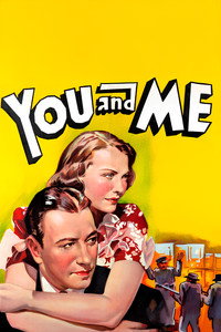 Постер фильма «Ты и я (1938)» — (6 из 17)