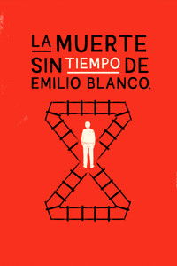 Imagem do Filme La Muerte sin Tiempo de Emilio Blanco