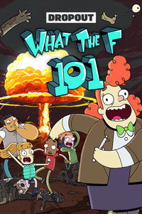 Постер мультсериала «WTF 101 (2019)» — (3 из 8)