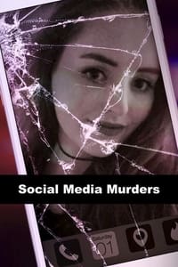 tv show poster Social+Media+Murders 2021