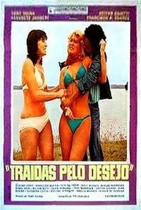 Traídas Pelo Desejo (1976)