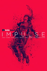 Постер сериала «Импульс (2018-2019)» — (3 из 13)