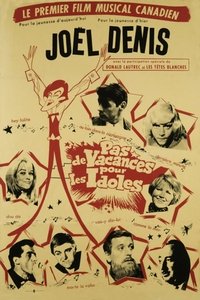 Pas de vacances pour les idoles (1965)