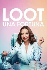 copertina serie tv Loot+-+Una+fortuna 2022