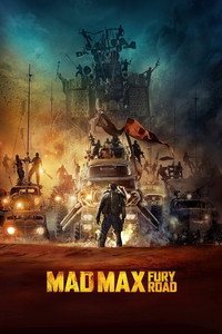 Постер фильма «Безумный Макс: Дорога ярости (2015)» — (31 из 319)