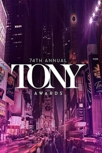 Tony Awards - The 74th Annual Tony Awards