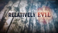 «Relatively Evil (2019)» — обои к сериалу #1