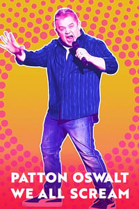 Poster de Patton Oswalt: We All Scream