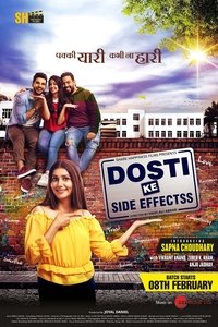 Dosti Ke Side Effects (2019)