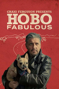 Постер сериала «Craig Ferguson's Hobo Fabulous (2019)» — (2 из 3)
