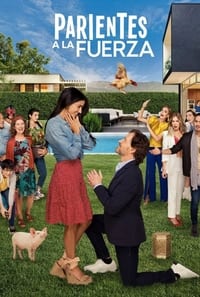 copertina serie tv Parientes+a+la+Fuerza 2021