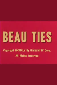 Beau Ties (1945)