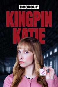 Постер сериала «Kingpin Katie (2019)» — (3 из 11)