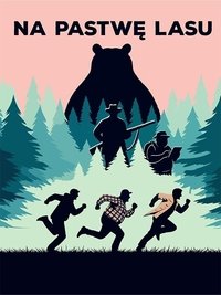 Poster de Na pastwę lasu
