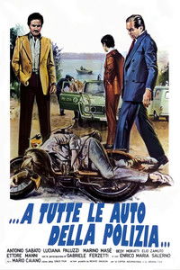 Poster de ...a tutte le auto della polizia...