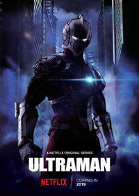 Постер аниме «Ультрамен: Новый герой (2019)» — (10 из 40)