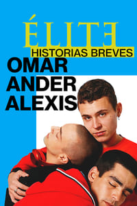 Elite Histórias Breves: Omar Ander Alexis