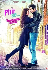 Phir Se - 2018