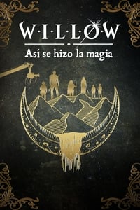 Poster de Willow: Así se hizo la magia