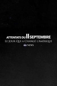 Attentats du 11 septembre : le jour qui a changé l’Amérique (2021)