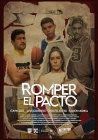 Romper El Pacto (2022)