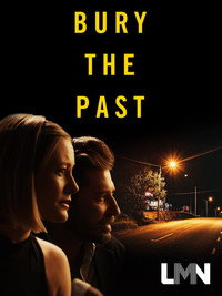 Постер к фильму Bury the Past (2021)